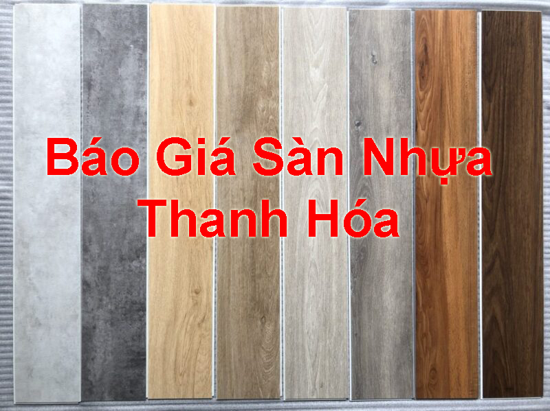 Báo Giá Sàn Nhựa Giả Thảm Thanh Hóa