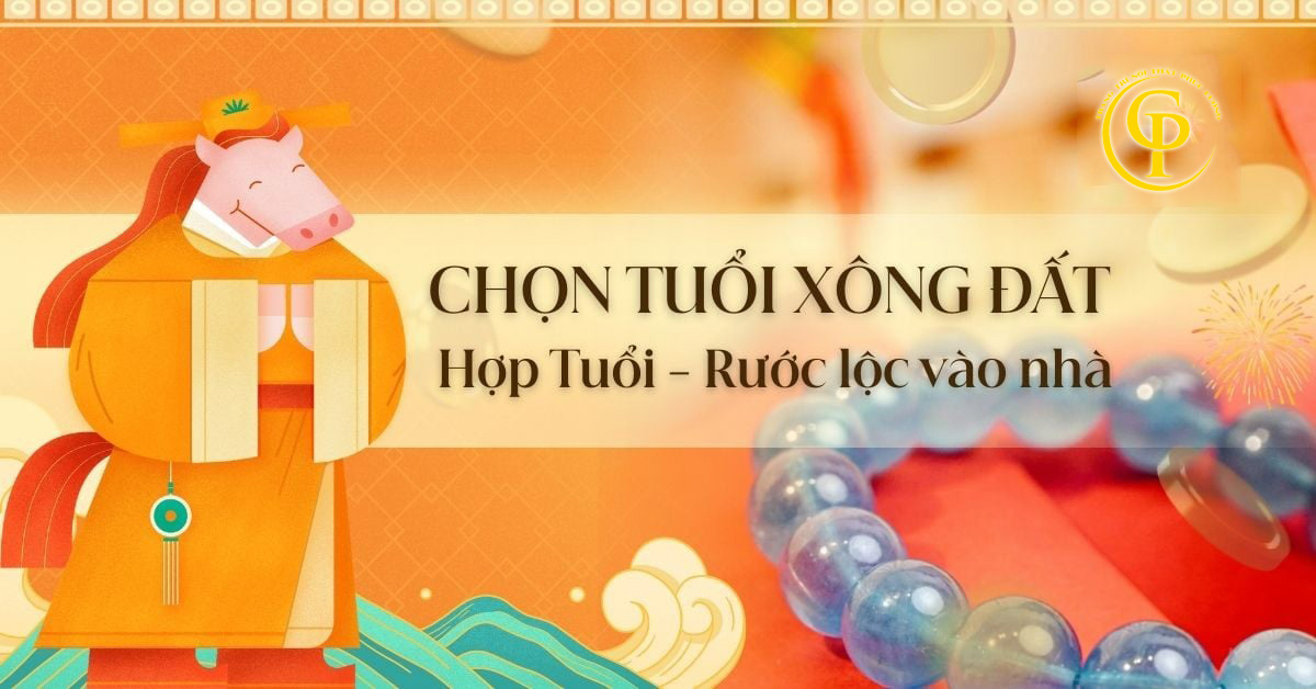 Xông Đất Là Gì? Chọn Tuổi Xông Đất Năm 2026 Hợp Tuổi, Rước Tài Lộc